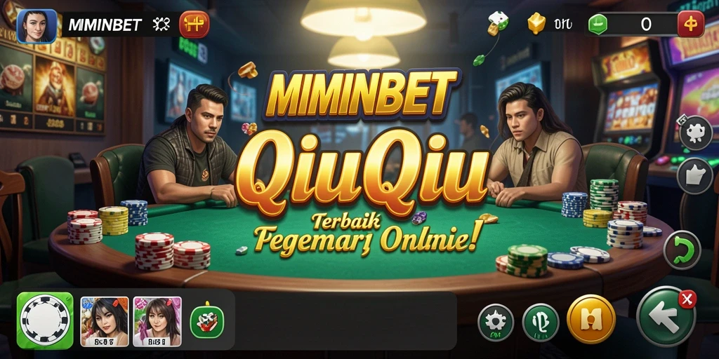 Screenshot MIMINBET menampilkan gameplay QiuQiu yang menarik.